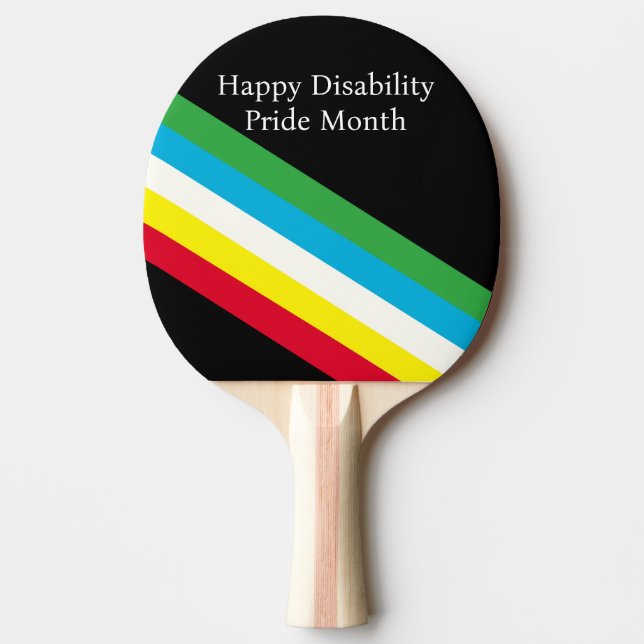 Happy Disability Pride Month Ping Pong Paddle (Front)
