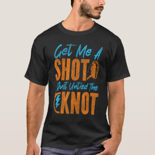 Happy Divorce Party Get Me A Shot I Just Untied Th T-Shirt