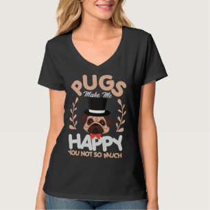 happy dog pug holder dog women men T-Shirt