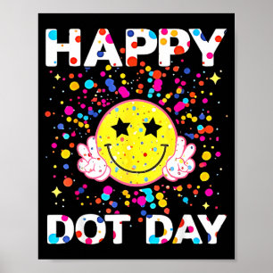 Happy Dot Day Kids Colorful Girls Boys  Poster