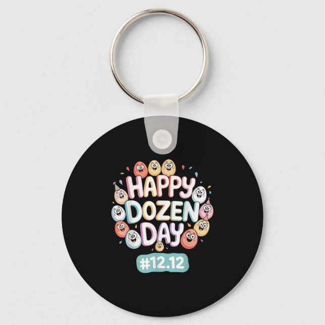 Happy Dozen Day December Vibes 12.12 Funny Egg Cel Key Ring (Front)