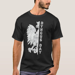 Happy Dyngus Day Polska Polish White Eagle T-Shirt