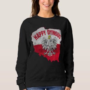Happy Dyngus Day Sweatshirt
