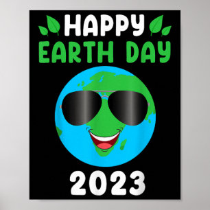 Happy Earth Day 2023 Funny Earth Day Shirt Kids To Poster