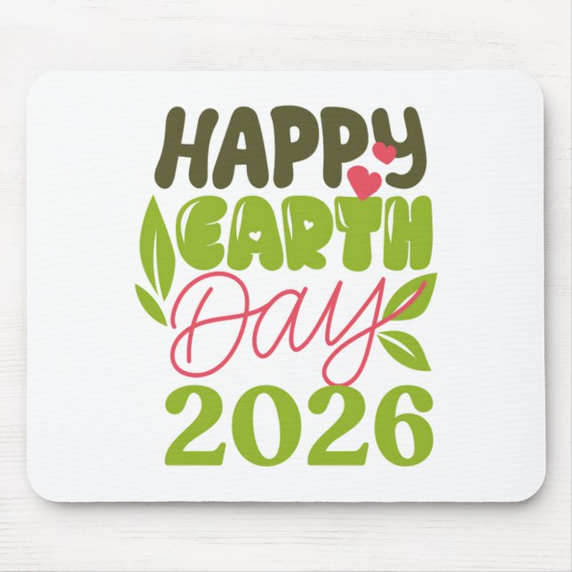 Happy Earth Day 2026 Mouse Pad (Front)