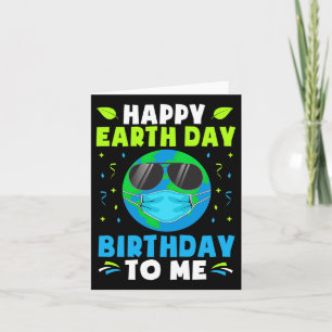Happy Earth Day Birthday Shirts Born On April 22nd Card