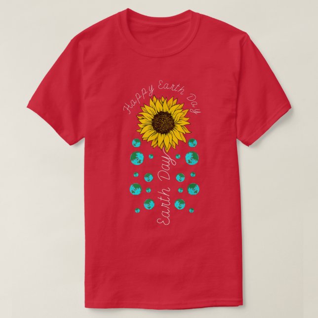 Happy Earth Day Cute Sunflower Nature Lover Enviro T-Shirt (Design Front)