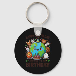 Happy Earth Day Its My Birthday Born On Earth Day  Key Ring