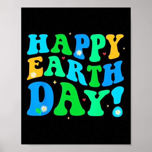 Happy Earth Day Shirt Cute Earth Day Men Women Kid Poster (Front)