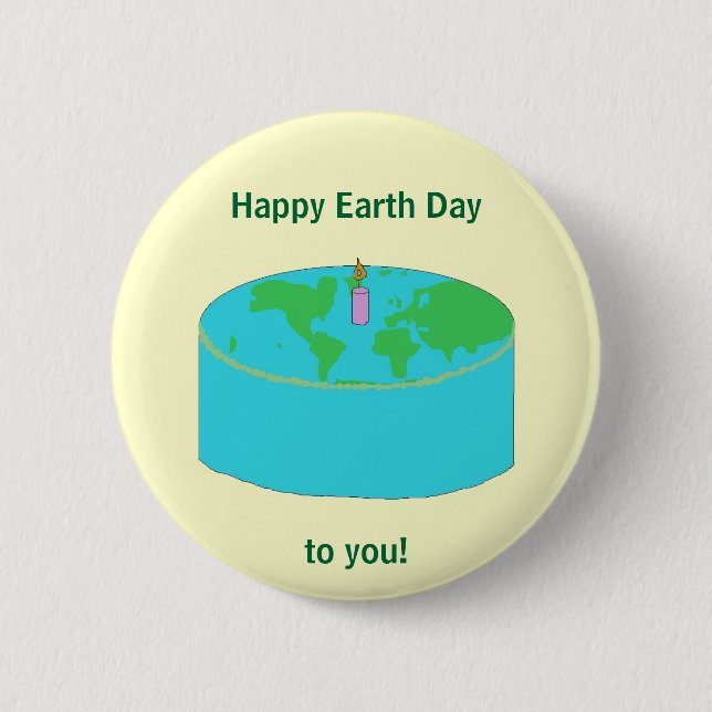 "Happy Earth Day to you!" pin (Front)