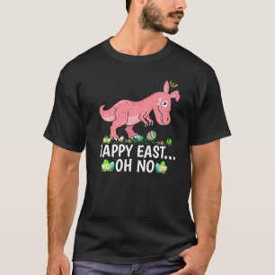Happy East  Oh No Rex Dinosaur Crying Easter Sunda T-Shirt