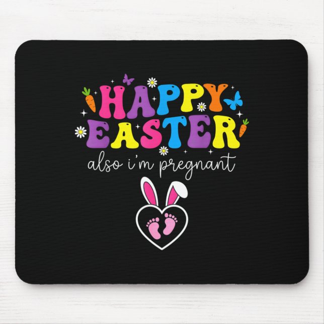 Happy Easter Also Pregnant Footprints Baby Mouse Pad (Front)