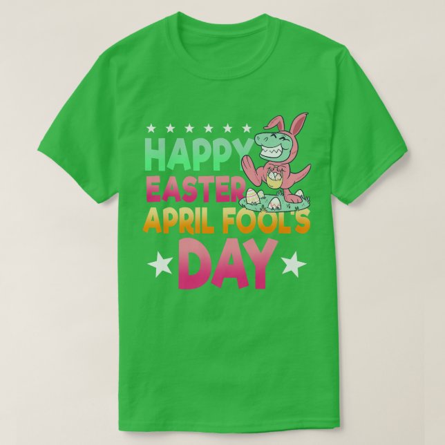 Happy Easter April Fools Day Prank Jokester Holida T-Shirt (Design Front)