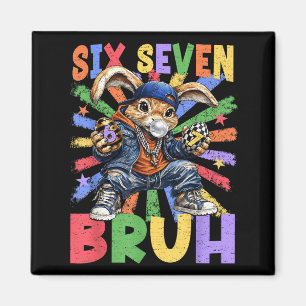 Happy Easter Bruh 6 7 Six Seven 67 Bunny Easter Eg Magnet