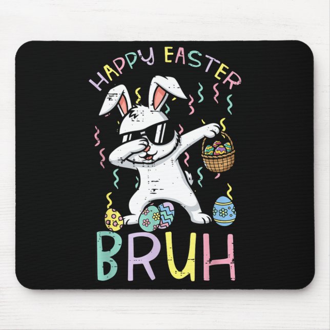 Happy easter bruh bunny dab cool rabbit meme boys mouse pad (Front)