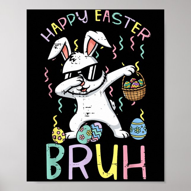Happy easter bruh bunny dab cool rabbit meme boys poster (Front)