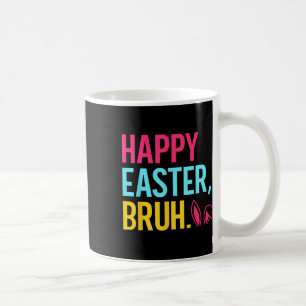 Happy Easter Bruh Bunny Ear Groovy Retro Easter Gi Coffee Mug