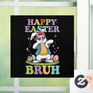 Happy Easter Bruh Funny Dabbing Bunny Rabbit Bro