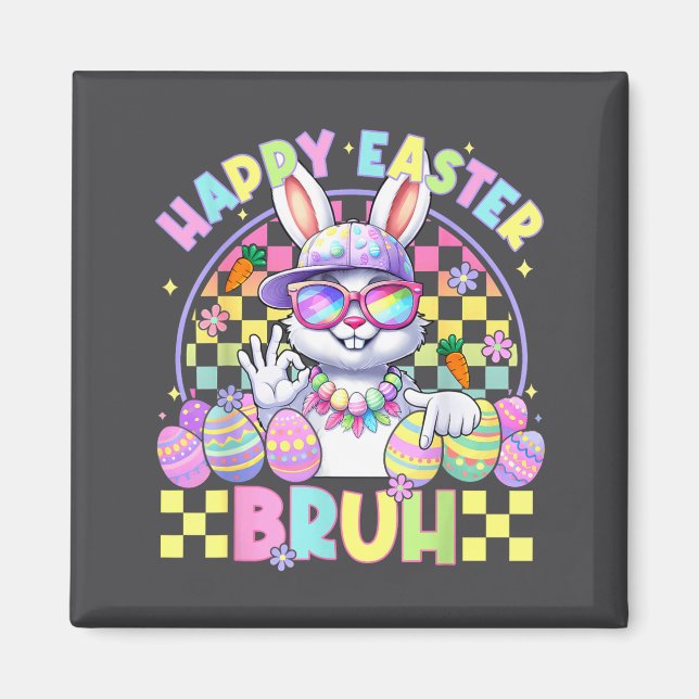 Happy Easter Bruh Funny Six Seven Meme Bunny Boy G Magnet (Front)