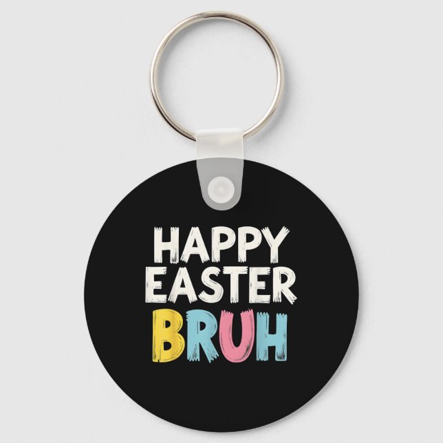 Happy Easter Bruh Meme Funny Bunny Bro Teens Boys  Key Ring (Front)