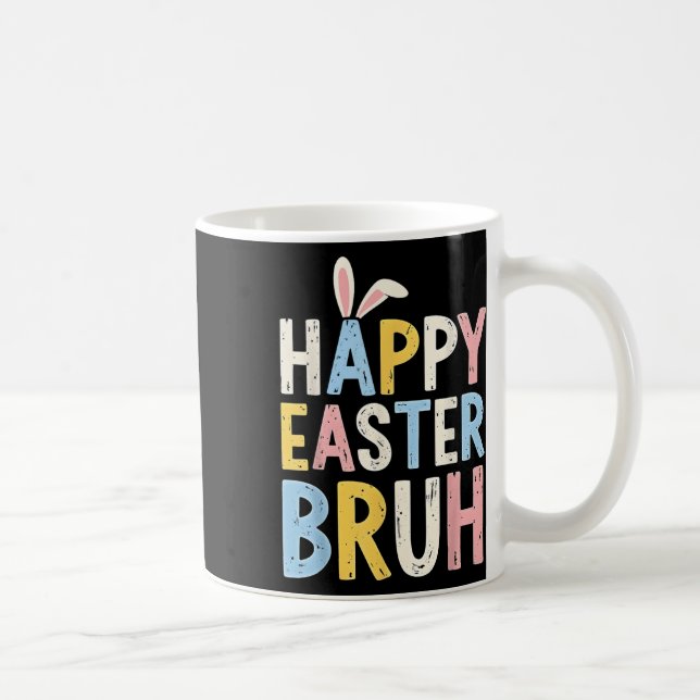 Happy Easter Bruh Meme Funny Bunny Eggs Teens Boys Coffee Mug (Right)