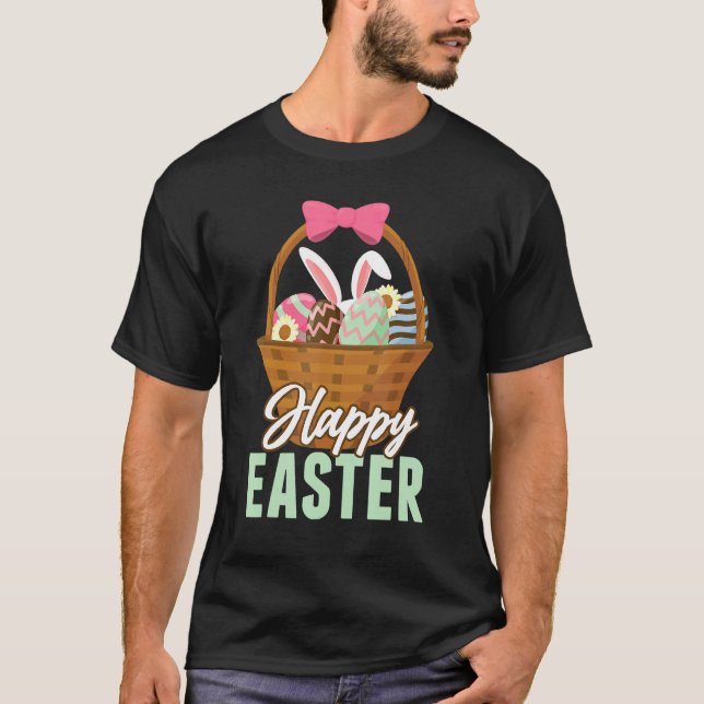 Happy Easter Bunny Egg Basket T-Shirt (Front)