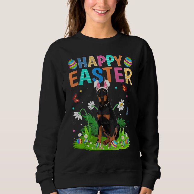 Happy Easter Bunny Egg Funny Doberman Dog Easter S Sweatshirt (Front)