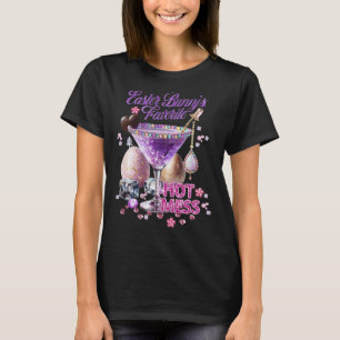 Happy Easter Bunny Favourite Hot Mess Cute Martini T-Shirt