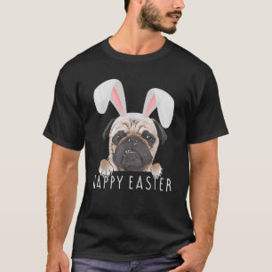 Happy Easter Bunny Funny Pajama Dress Pug Party Ra T-Shirt