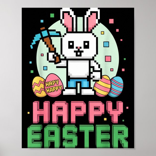 Happy easter bunny gaming pixel gamer  poster (Front)
