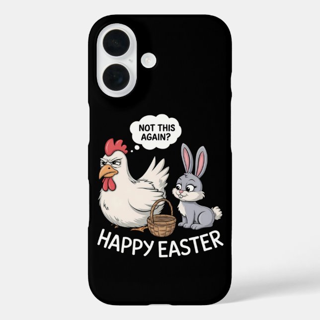Happy Easter Bunny Rabbit Chicken Not This Again Case-Mate iPhone Case (Back)