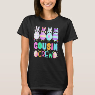 Happy Easter Cousin Crew Bunny Eggs Hunt Easter Si T-Shirt