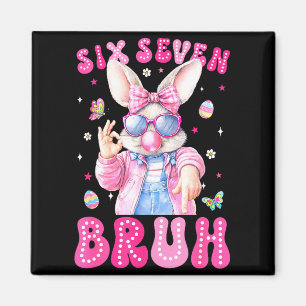 Happy Easter Day 67 Bunny Six Seven Bruh Easter 6  Magnet