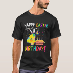 Happy Easter Day And Yes It's My 4Th Birthday Kids T-Shirt