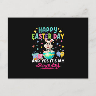 Happy easter day and yes it's my birthday bunny postcard