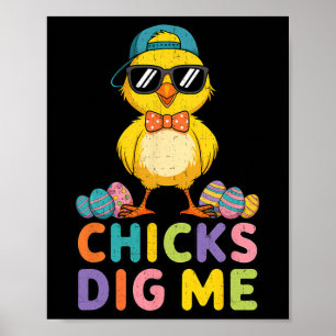 Happy Easter Day Chicks Dig Me Cute Easter Kids Bo Poster