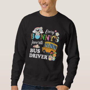 Happy Easter Day Every Bunny's Favourite School Bu Sweatshirt