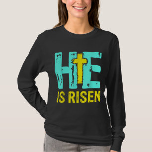 Happy Easter Day He is Risen Christian Easter T-Shirt