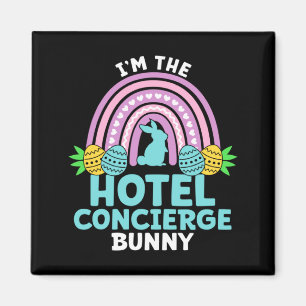 Happy Easter Day I M The Hotel Concierge Bunny Magnet