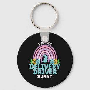Happy Easter Day I'm The Delivery Driver Bunny Key Ring