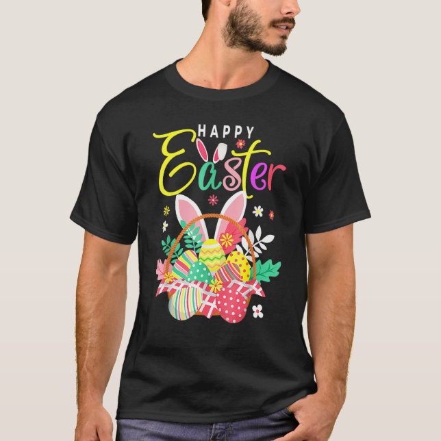 Happy Easter Egg Basket Bunny Ears   T-Shirt (Front)