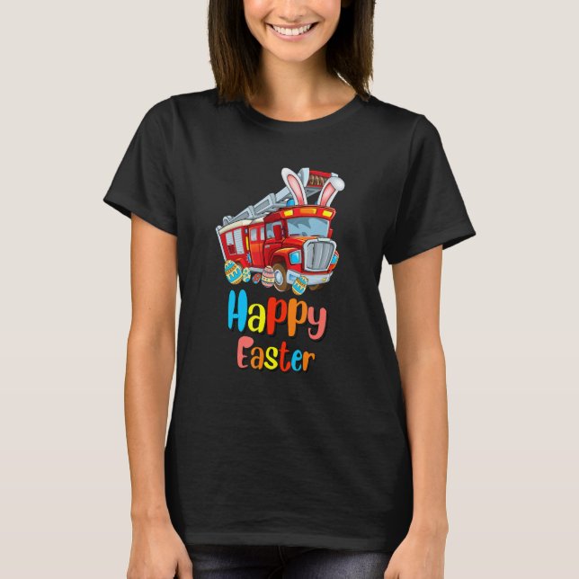 Happy Easter Eggs Bunny Firefighter Fireman Easter T-Shirt (Front)