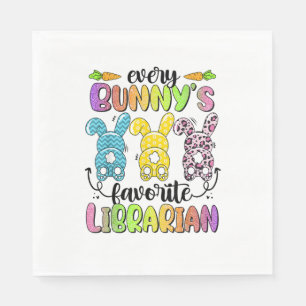 Happy Easter Every Bunny Is Favourite Librarian Ra Napkin