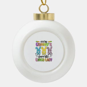 Happy Easter Every Bunny Is Favourite Lunch Lady R Ceramic Ball Christmas Ornament