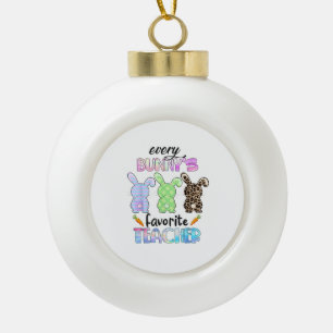 Happy Easter Every Bunny Is Favourite Teacher Rabb Ceramic Ball Christmas Ornament