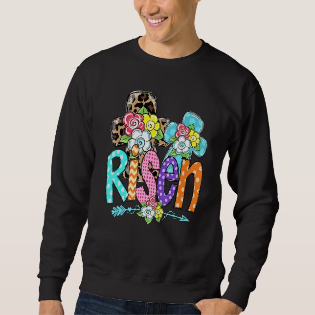 Happy Easter For Christian Girls Mom He Is Risen L Sweatshirt (Front)