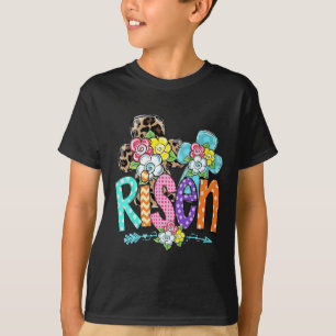 Happy Easter For Christian Girls Mum He Is Risen L T-Shirt