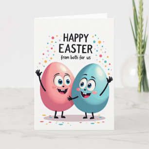Happy Easter From Us Both Card