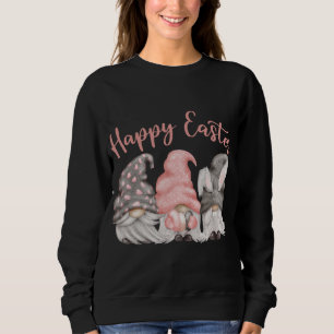 Happy Easter Gnomies Bunny Ears Easter Gnome Famil Sweatshirt