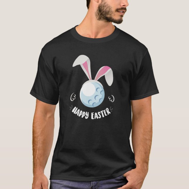 Happy Easter Golf Saying Funny Easter Golfing T-Shirt (Front)